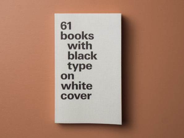 61 books with black type on white cover