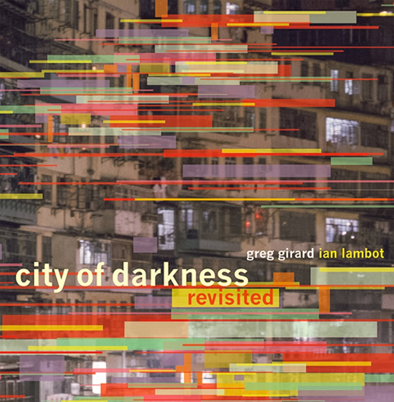City of Darkness Revisited 九龍城砦 写真集 walled city of darkness