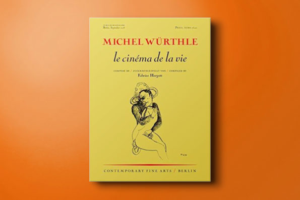 Michel Würthle: le cinéma de la vie