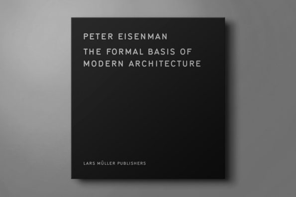 The Formal Basis of Modern Architecture